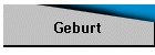 Geburt