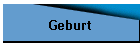 Geburt