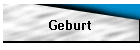 Geburt